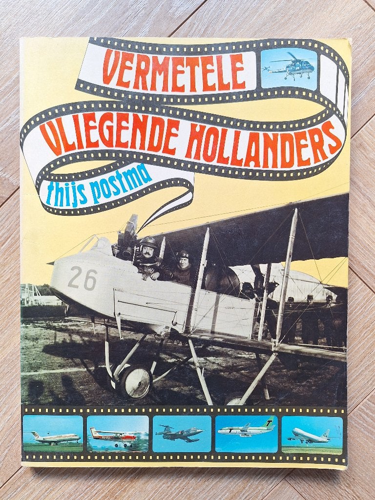 Vermetele Vliegende Hollanders; Thijs Postma, Verzamelen, Luchtvaart en Vliegtuigspotten, Ophalen of Verzenden, Zo goed als nieuw
