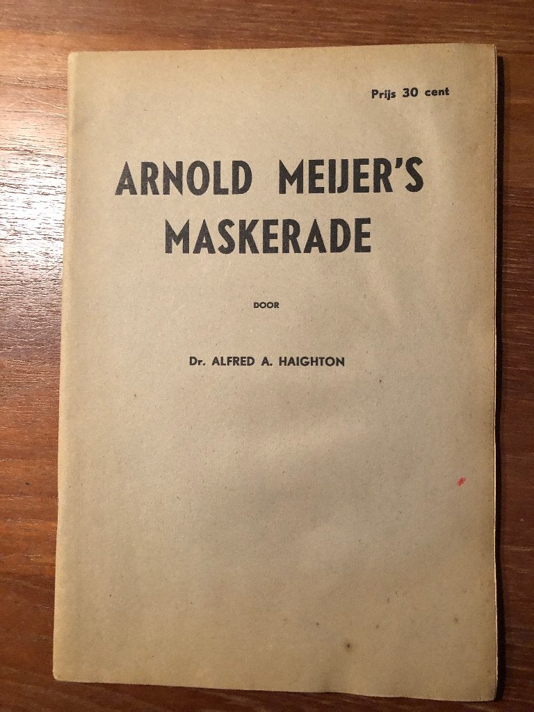 Zwart Front Alfred Haighton: Arnold Meijer's maskerade,, Verzenden, Dr. Alfred Haighton, Overige onderwerpen, Tweede Wereldoorlog
