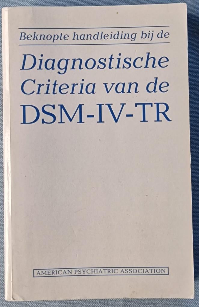 Beknopte handleiding bij de Diagnostische Criteria DSM-IV-TR, Ophalen of Verzenden, Beta, Gelezen, HBO