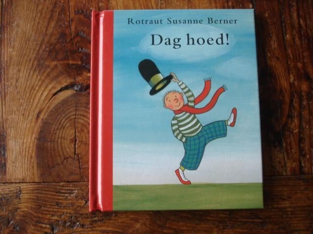 Boekenweek.(1394) dag hoed ! rotraut susanne berner, Ophalen of Verzenden, Zo goed als nieuw