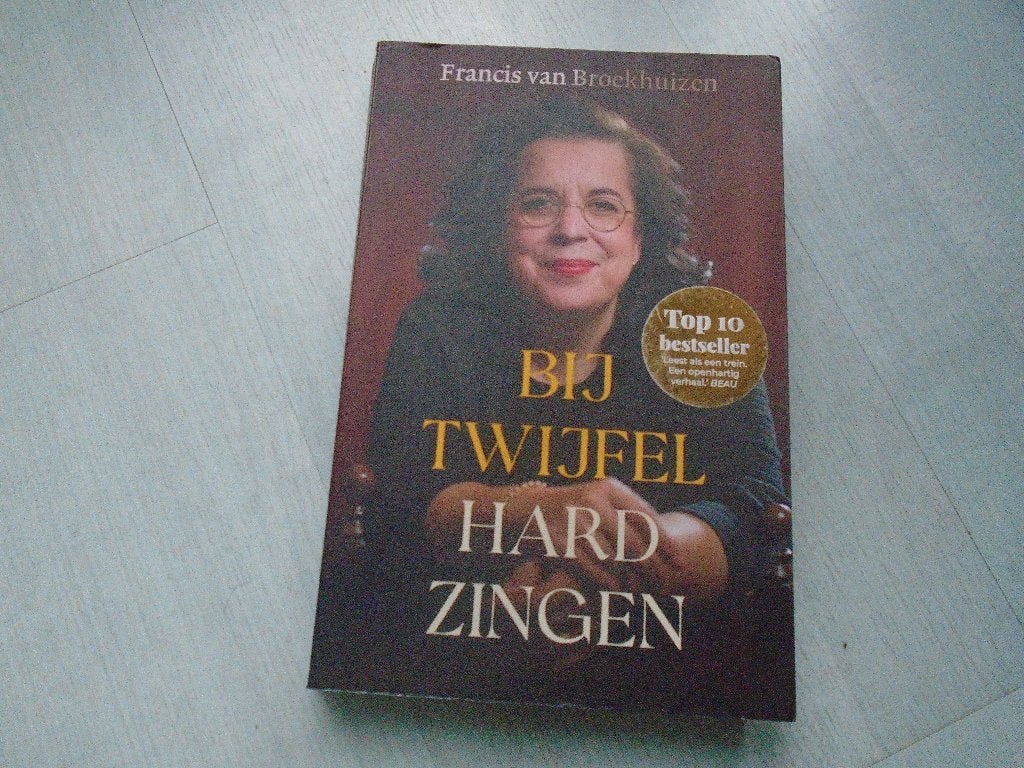 bij twijfel, hard zingen, francis van broekhoven, Ophalen of Verzenden, Zo goed als nieuw, Francis van broekhoven, Sport