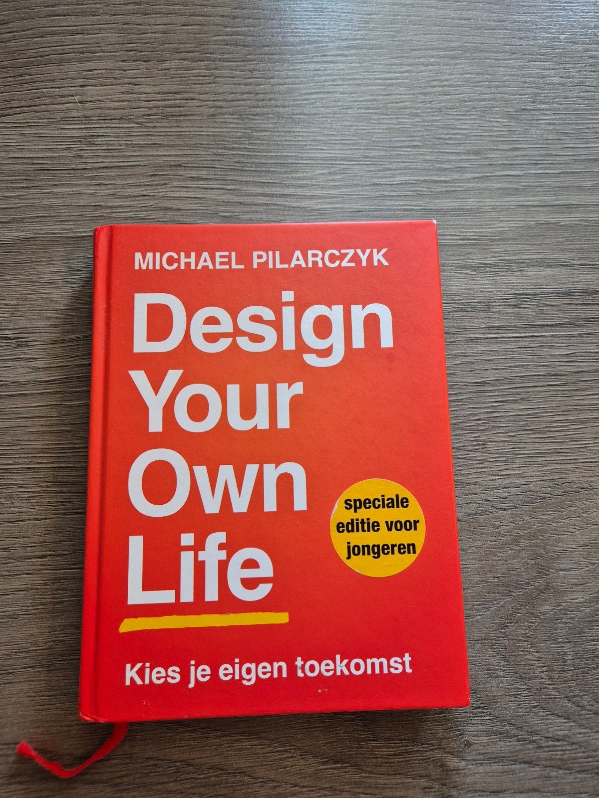 Design Your Own Life - Kies je eigen toekomst, Boeken, Ophalen of Verzenden, Zo goed als nieuw, Michael Pilarczyk