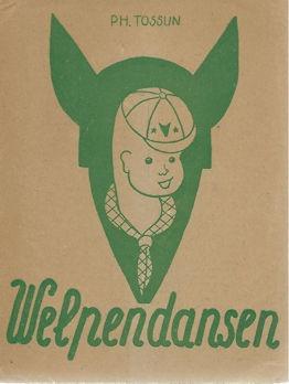 Ph. Tossun: Welpendansen (scouting), Ophalen of Verzenden, Gelezen