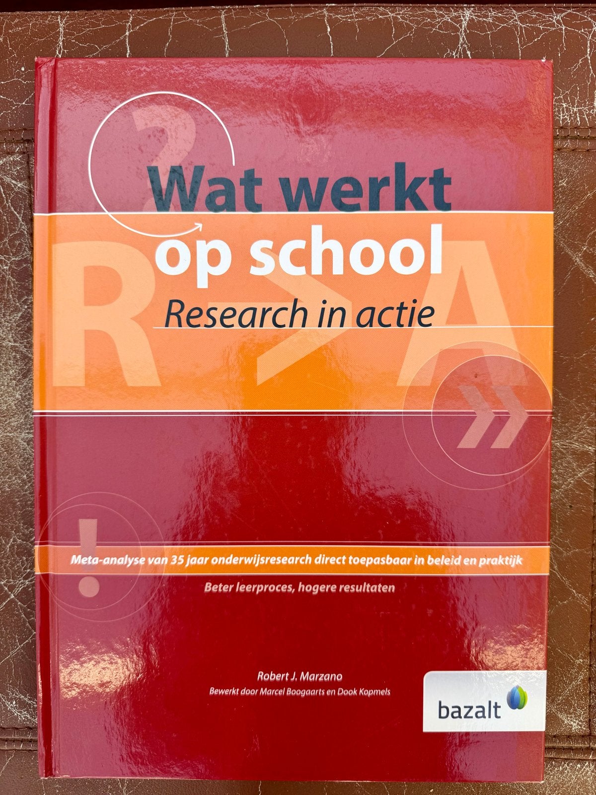 Wat werkt op school - Research in actie (Robert J. Marzano), Boeken, Ophalen of Verzenden, Gamma, Zo goed als nieuw, HBO