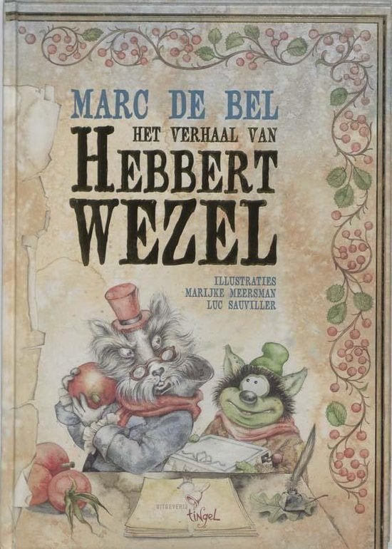 Het Verhaal van Hebbert Wezel - Marc de Bel(kb26), Fictie algemeen, Nieuw, Verzenden, Marc de Bel