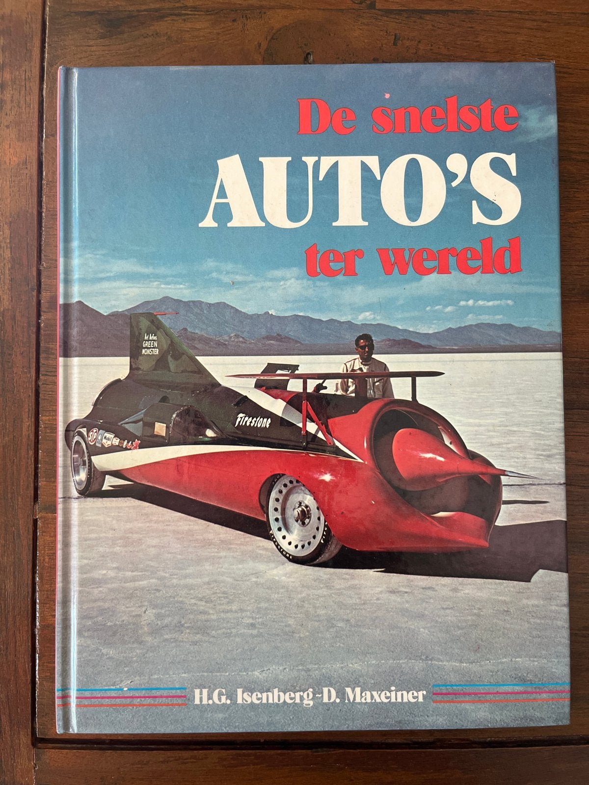 De snelste AUTO'S ter wereld - H.G. Isenberg-D. Maxeiner, Ophalen of Verzenden, Gelezen, Algemeen