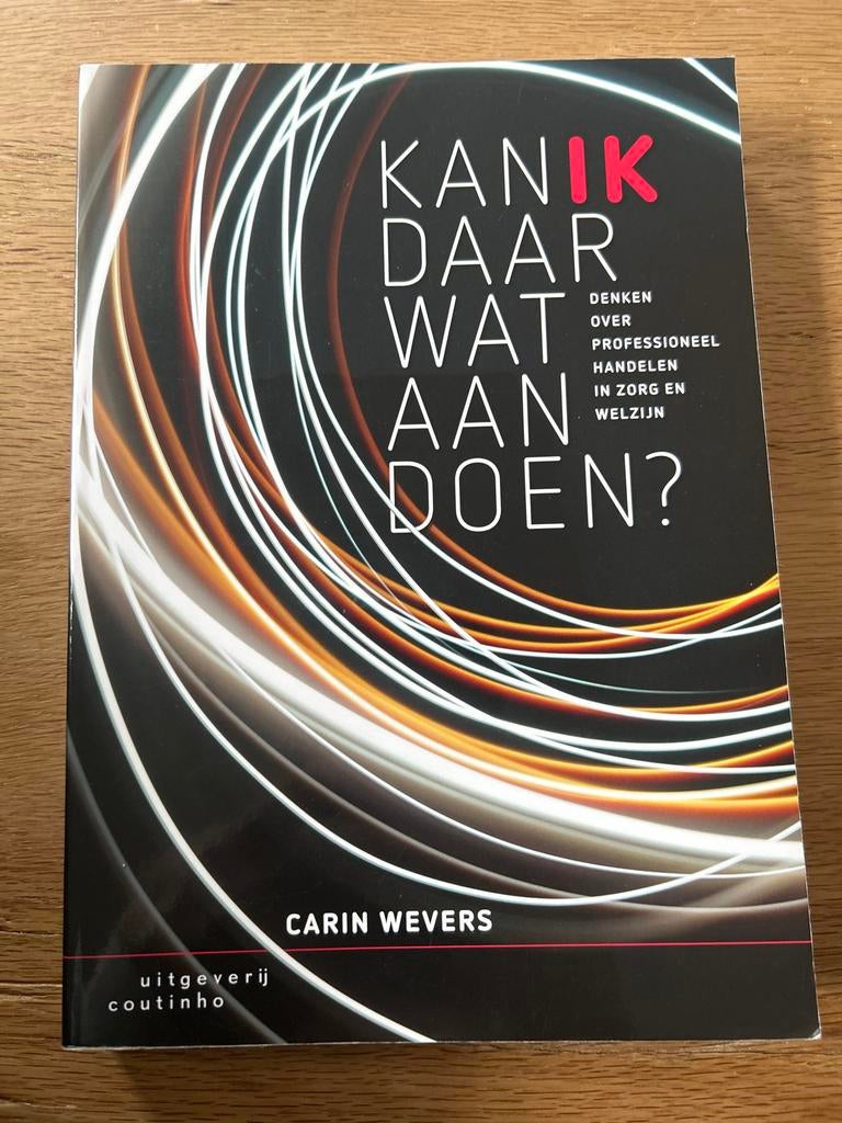 Kan ik daar wat aan doen? Denken over professioneel handelen, Ophalen of Verzenden, Zo goed als nieuw