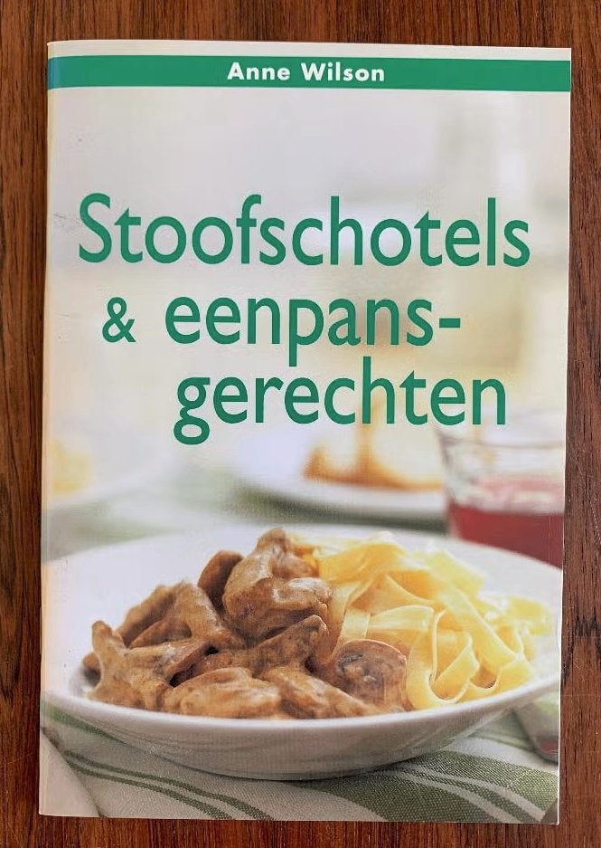 Stoofschotels & eenpansgerechten; Anne Wilson; kookboek, Ophalen of Verzenden, Zo goed als nieuw