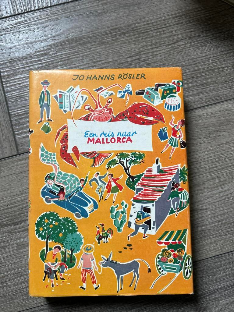 Een reis naar Mallorca - Jo Hanns Rösler (Vintage), Europa, Ophalen of Verzenden, Reisgids of -boek, Gelezen