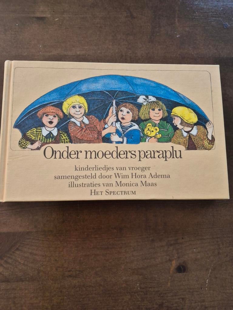 Onder moeders paraplu: Kinderliedjes van vroeger, Boeken, Ophalen of Verzenden, Zo goed als nieuw, Non-fictie