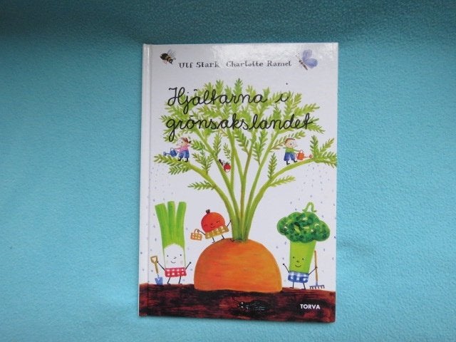 Zweeds prentenboek: Hjältarna i grönsakslandet - Ulf Stark, Ophalen of Verzenden, Zo goed als nieuw, Ulf Stark, Fictie algemeen
