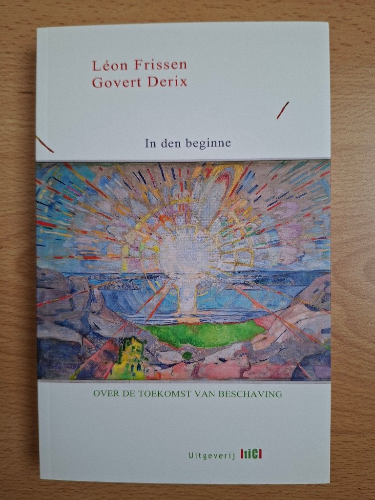 In den beginne. Over de toekomst van beschaving, Ophalen of Verzenden, Nieuw