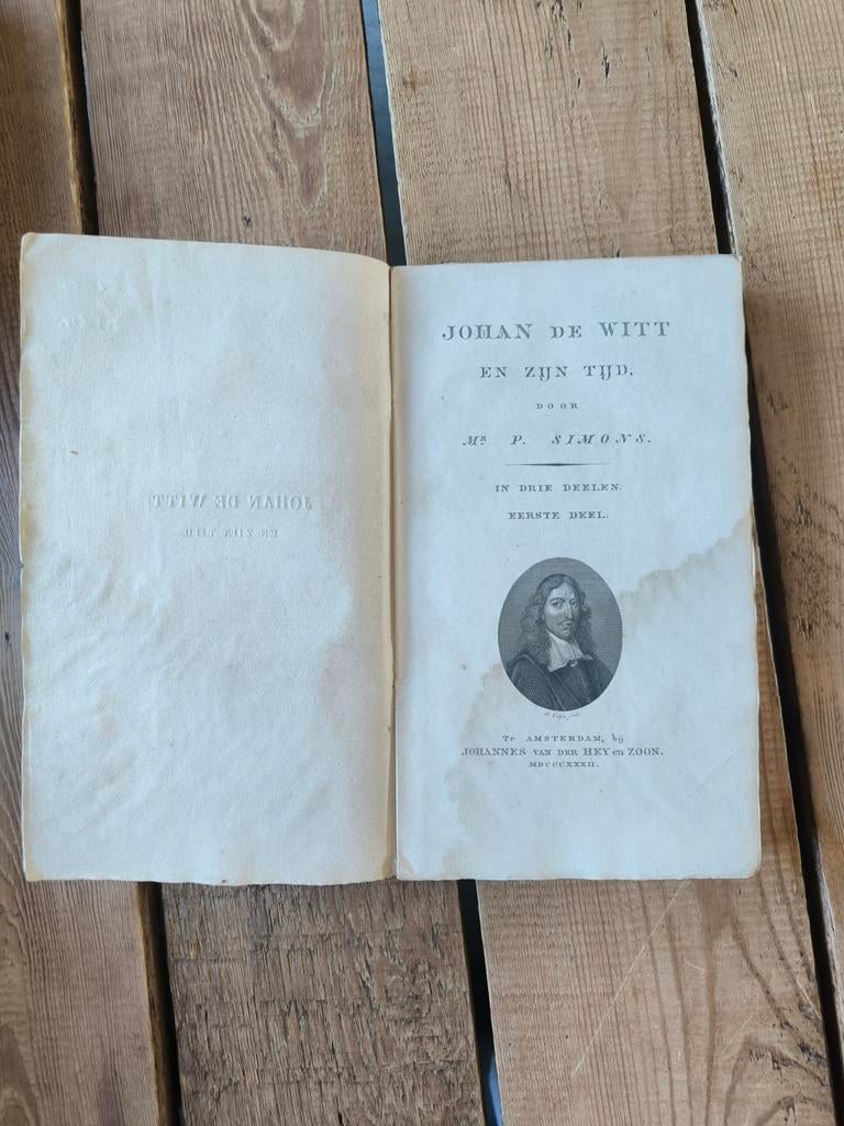 Johan de Witt en zijn tijd - Deel 1 (1826), Ophalen of Verzenden