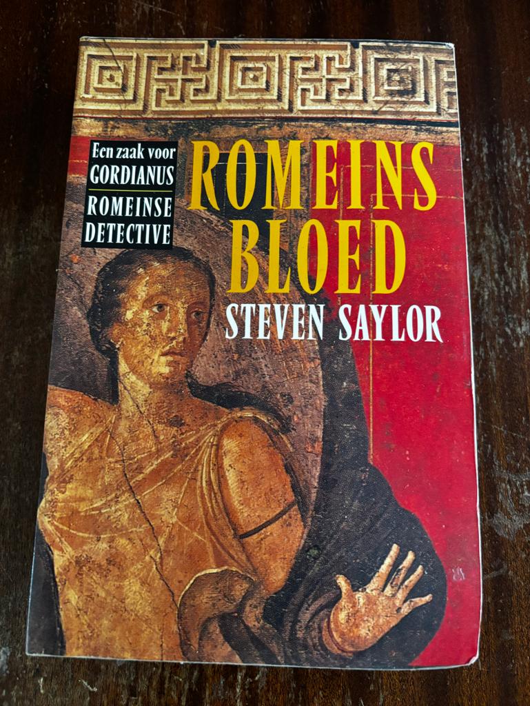 Romeins Bloed - Steven Saylor (Gordianus de Detective), Boeken, Detectives, Ophalen of Verzenden, Gelezen