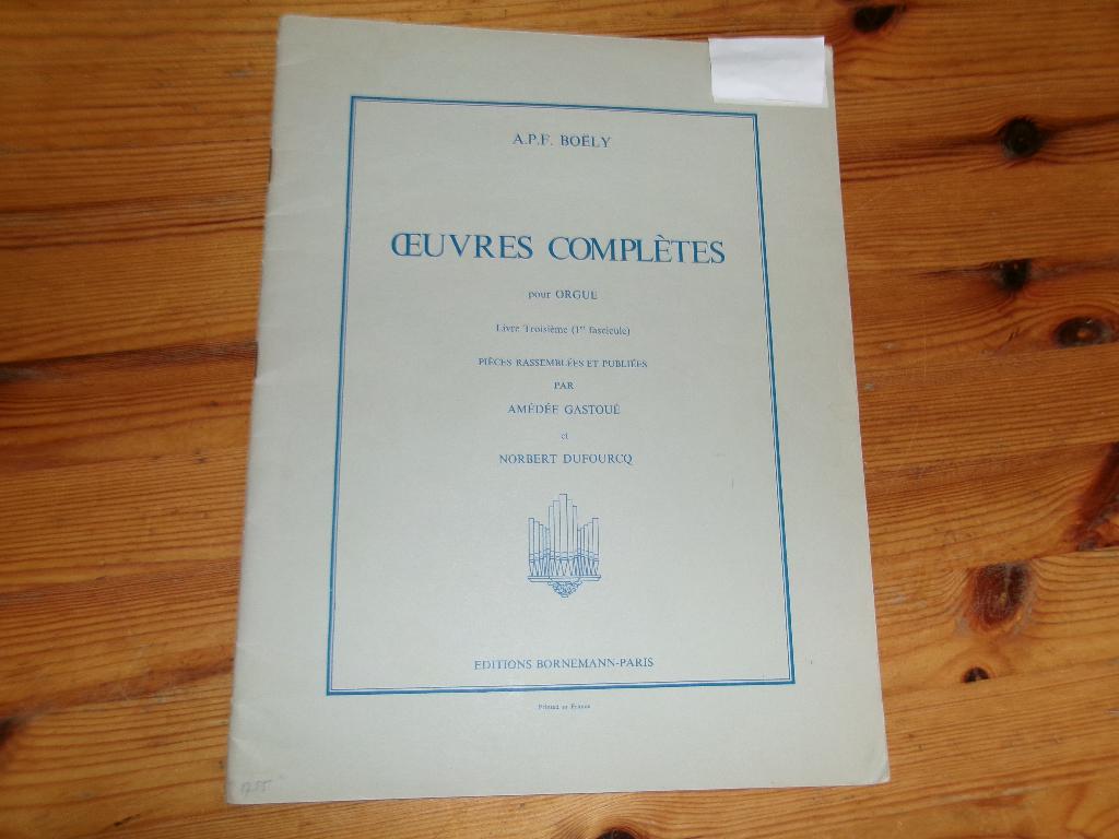 A. P. F. Boely - Oeuvres Completes, Orgel, Gebruikt, Klassiek, Ophalen of Verzenden