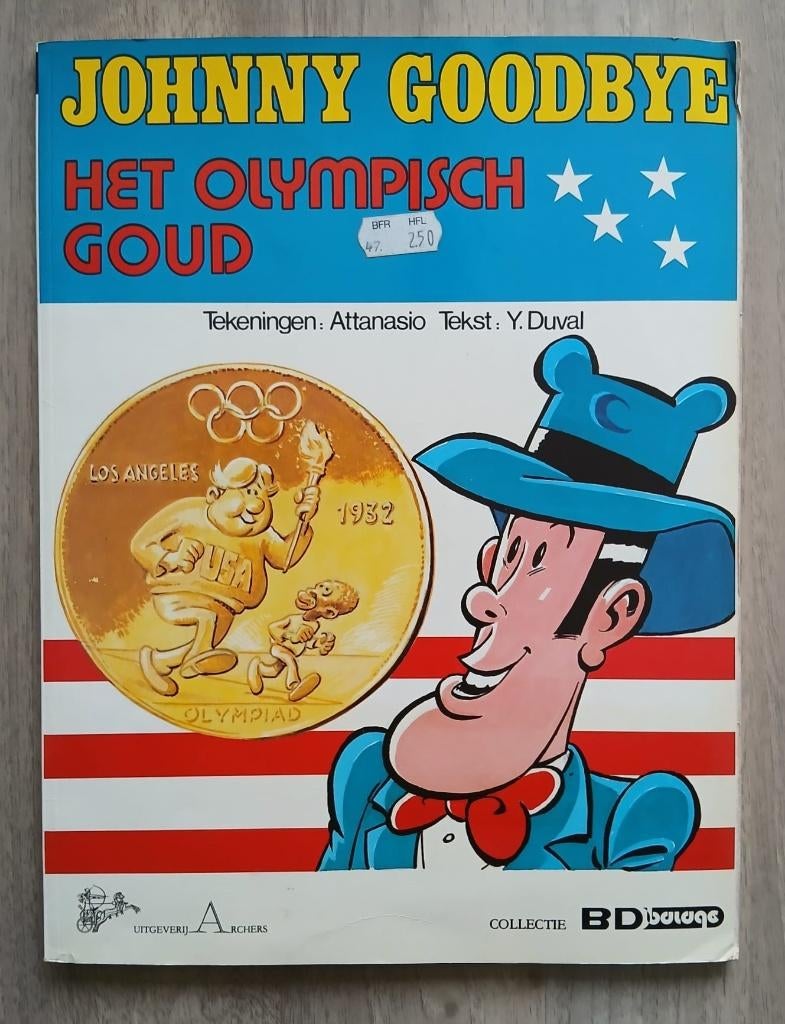 Johnny Goodbye. Het olympisch goud. 1984. 1e druk, Gelezen, Verzenden, Eén stripboek, Michel Deverchin