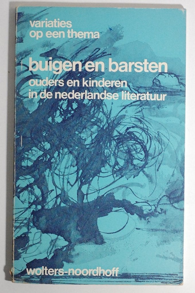 Buigen & Barsten Ouders & Kinderen in Nederlandse Literatuur, Verzenden, Zo goed als nieuw, Nederland, Jan Wieger Steenbeek en Wim Drop