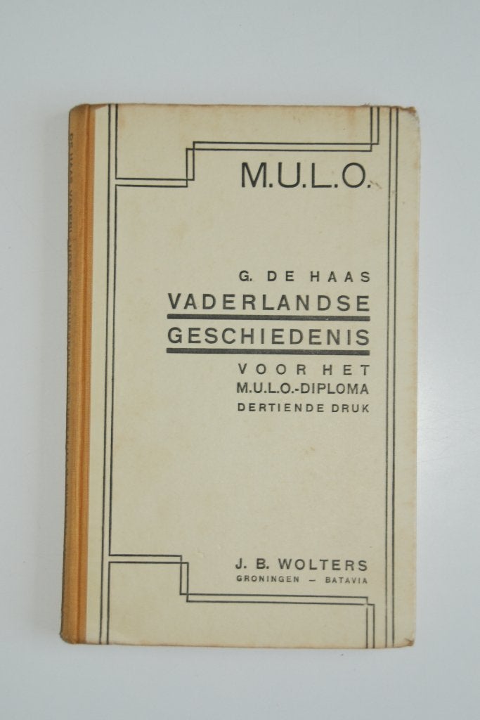 Vaderlandse Geschiedenis - G. de Haas MULO 1946, Verzenden