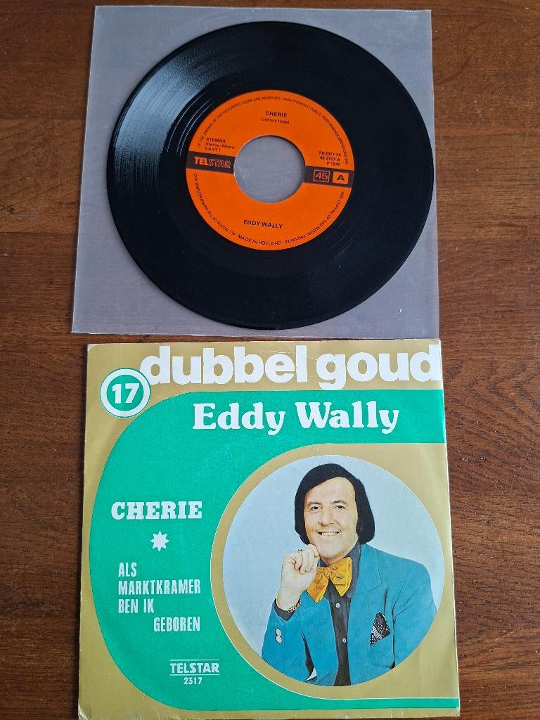 Dubbelgoud 17 eddy wally, Ophalen of Verzenden, Zo goed als nieuw, 7 inch, Levenslied of Smartlap