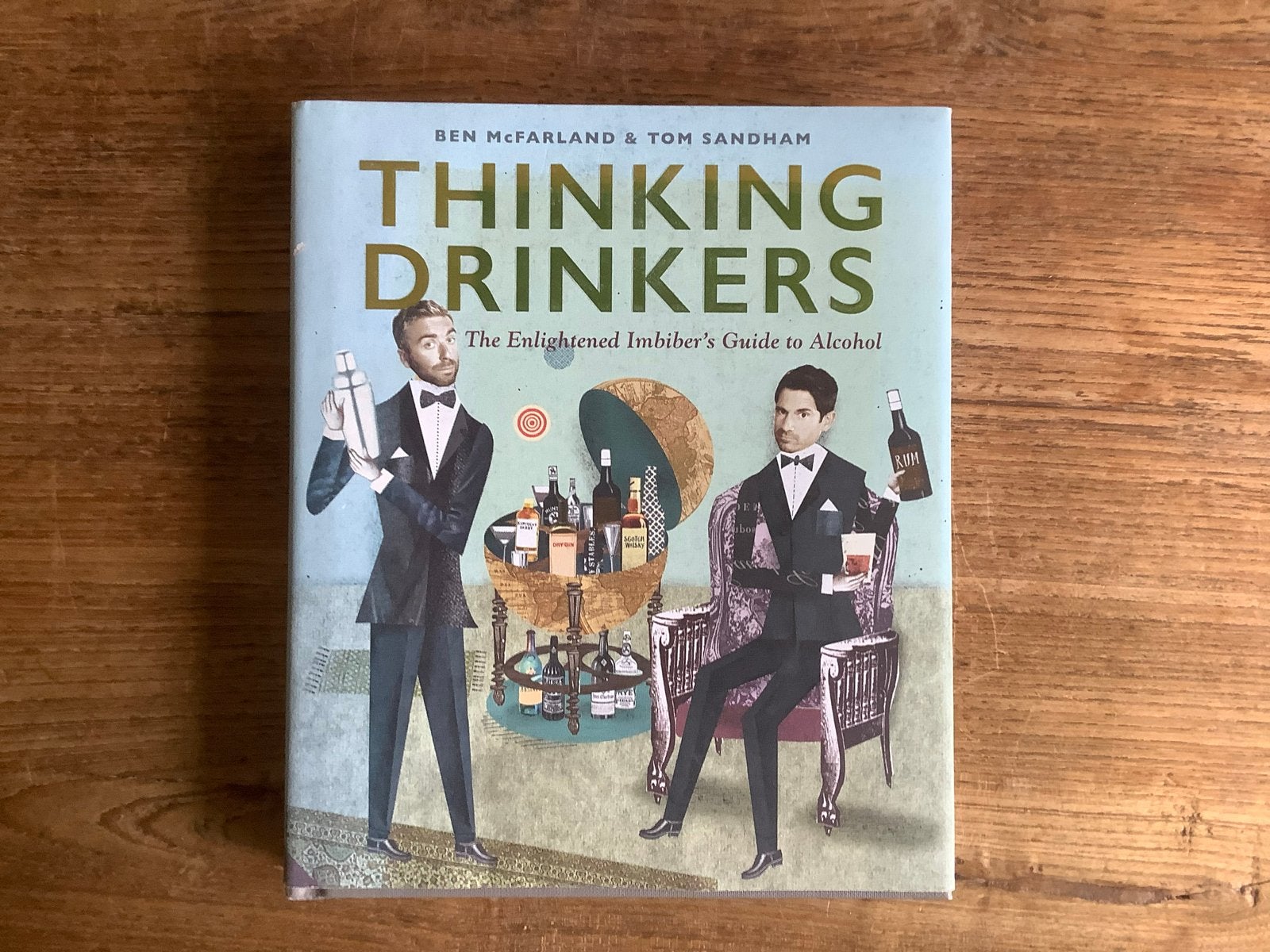 Thinking Drinkers: The Enlightened Imbiber's Guide to Alcoho, Ophalen of Verzenden, Zo goed als nieuw, Europa overig