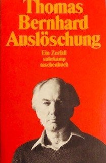 Thomas Bernhard, Auslöschung, Gelezen, Ophalen of Verzenden, Fictie, Thomas Bernhard