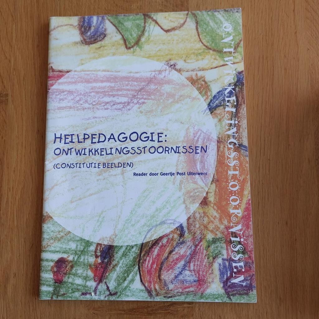 Heilpedagogie: Ontwikkelingsstoornissen (Constitutie Beelden, Gelezen, Geertje Post Uiterweer, Gamma, HBO