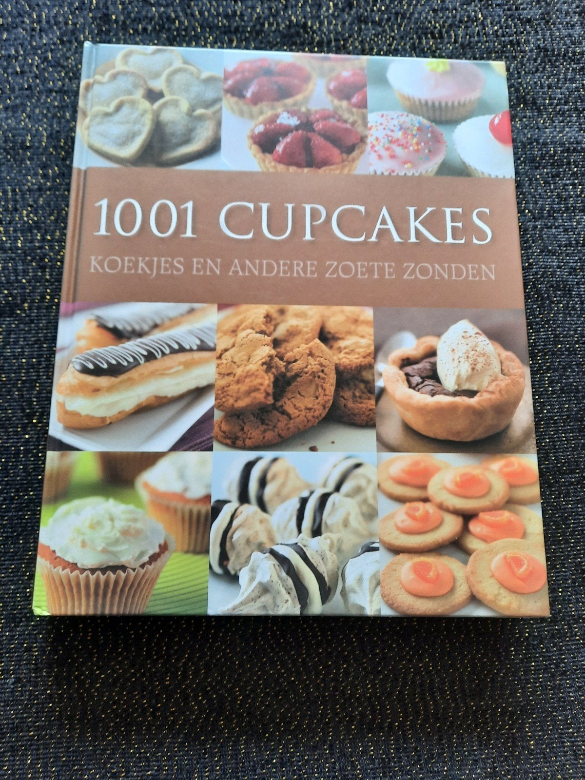 1001 Cupcakes: Koekjes en Andere Zoete Zonden - Hardcover, Boeken, Ophalen of Verzenden, Nieuw, Taart, Gebak en Desserts