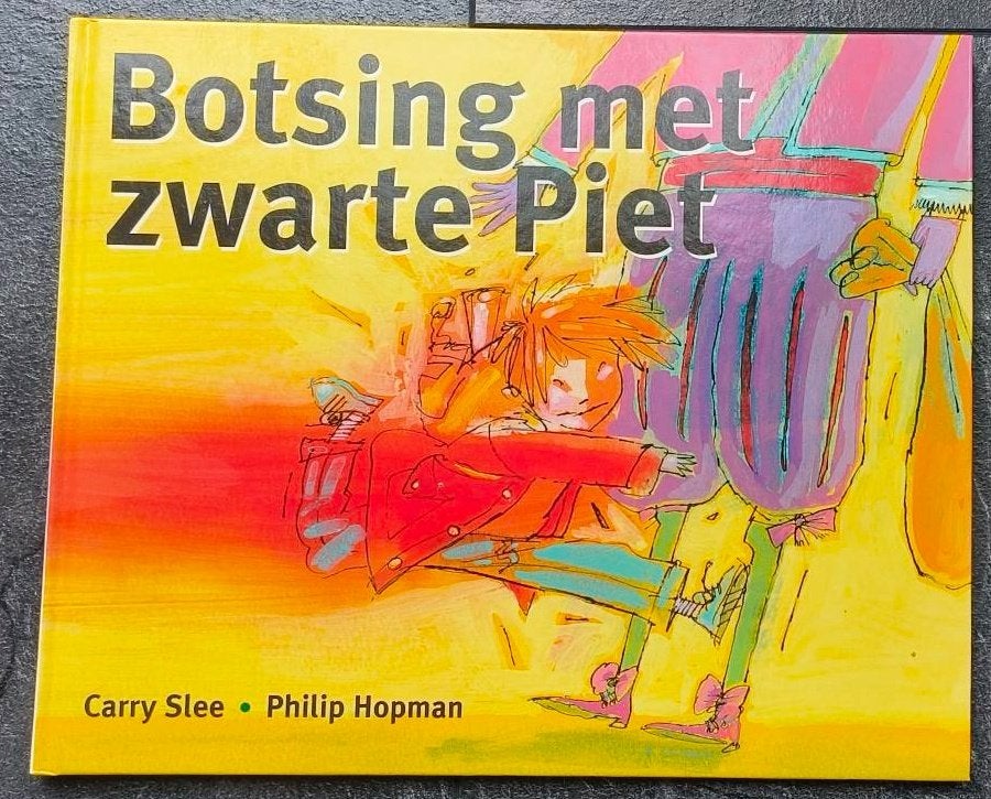 Botsing met Zwarte Piet, Fictie algemeen, Nieuw, Ophalen of Verzenden, Carry Slee & Philip Hopman