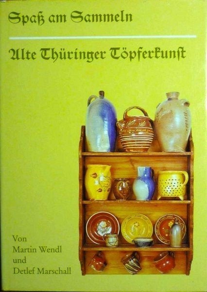 Wendl - Alte Thüringer Töpferkunst, Ophalen, Zo goed als nieuw, Overige onderwerpen