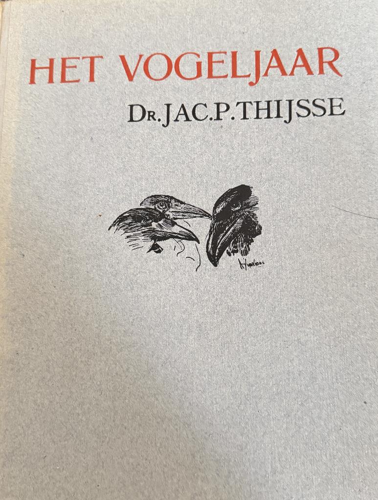 Dr JAC P. Thijsse Het vogeljaar, Boeken, Verzenden, Gelezen, Vogels
