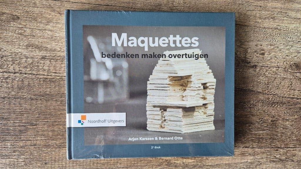 Maquettes, bedenken maken overtuigen - A. Karssen & B. Otte, Ophalen, Nieuw, HBO, Noordhoff Uitgevers