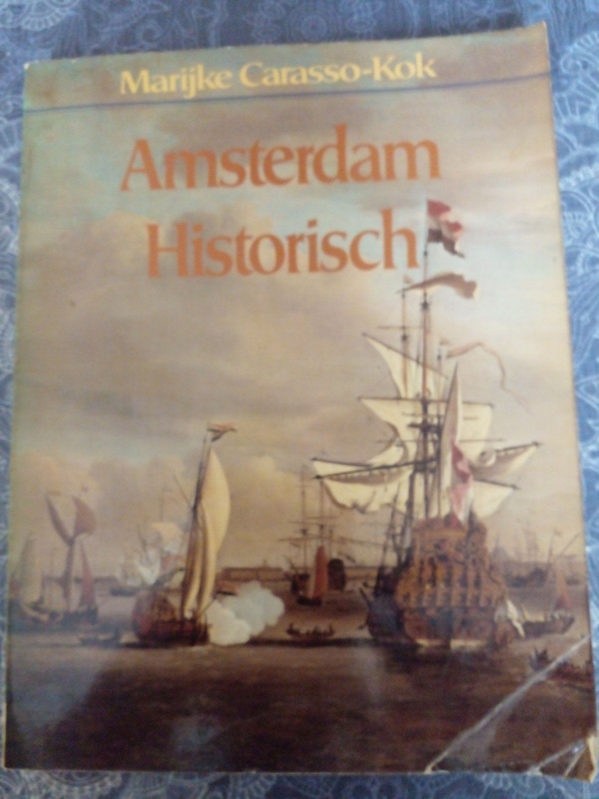 Amsterdam Historisch - Marijke Carasso-Kok, Boeken, Verzenden, 17e en 18e eeuw, Zo goed als nieuw, Marijke Carasso-Kok