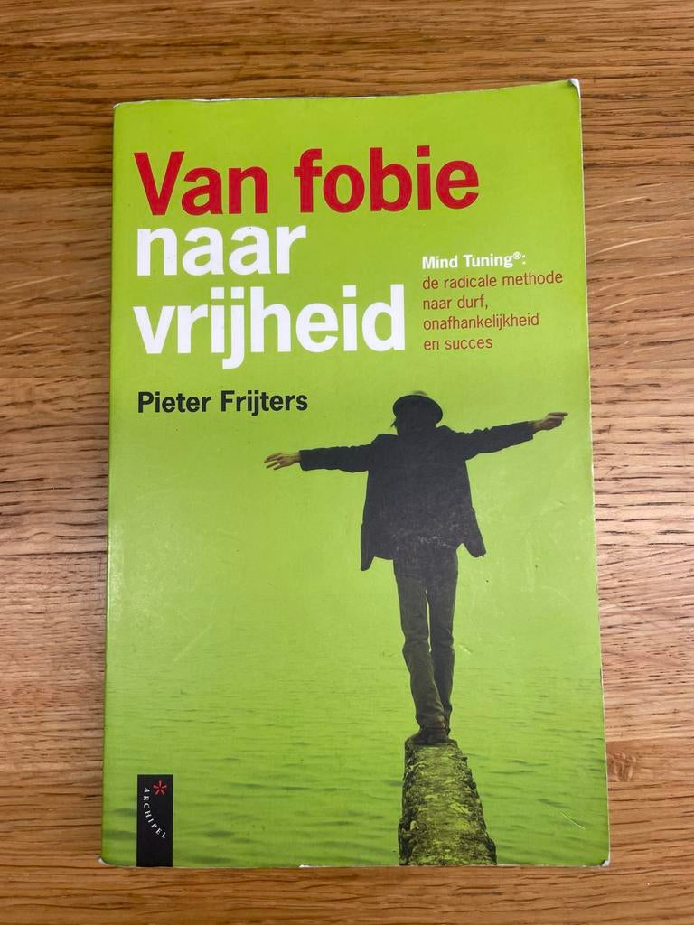 Van fobie naar vrijheid - Pieter Frijters, Ophalen of Verzenden, Gelezen