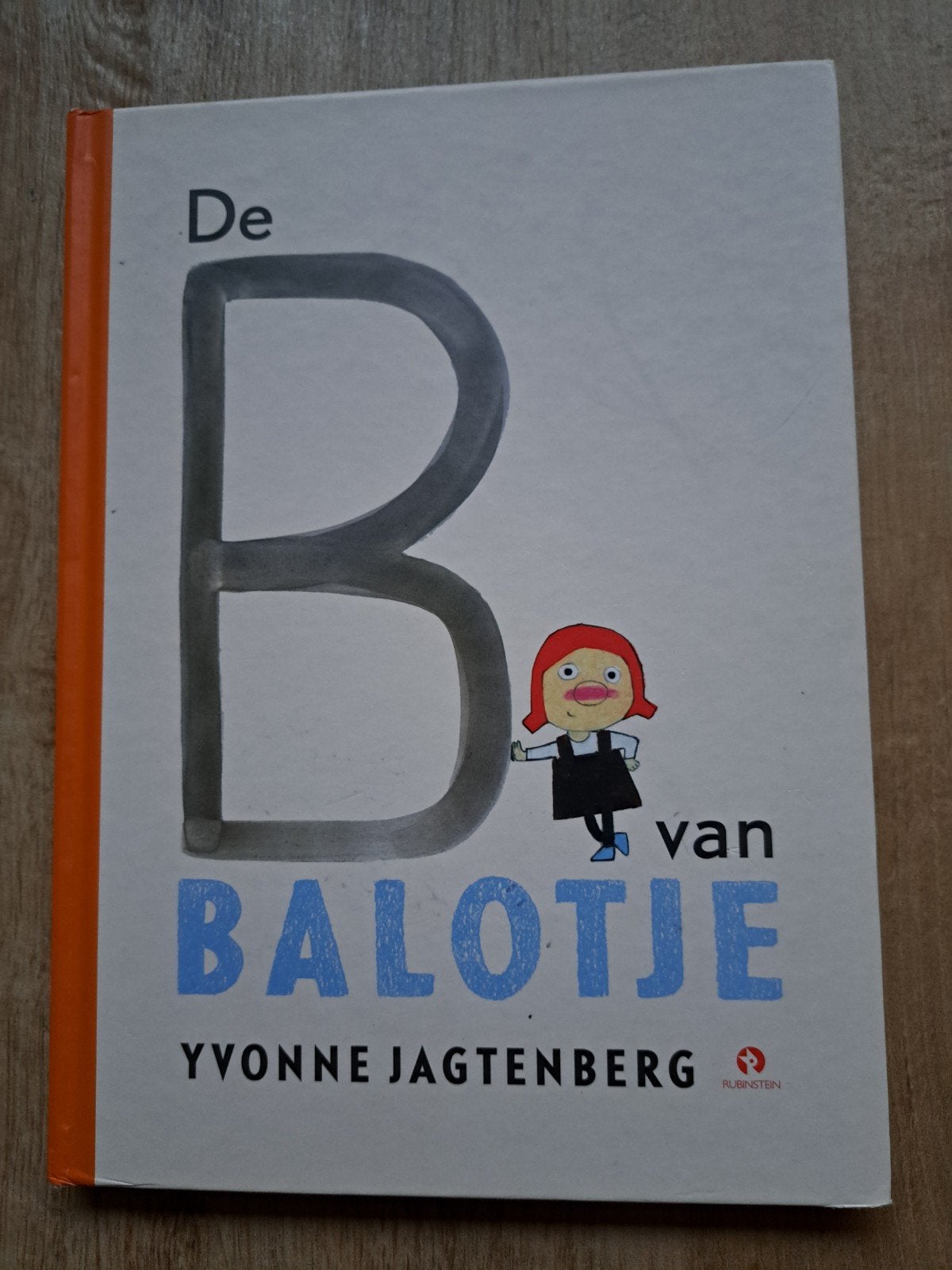 De B van Balotje - Yvonne Jagtenberg, Boeken, Fictie algemeen, Jongen of Meisje, Ophalen of Verzenden, Zo goed als nieuw