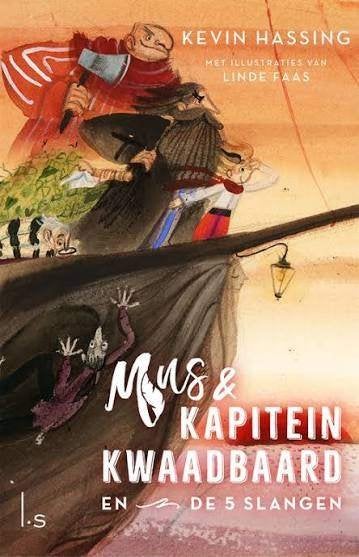 Kevin Hassing: Mus & Kapitein Kwaadbaard. De 5 slangen. Hcov, Ophalen of Verzenden, Zo goed als nieuw, Kevin Hassing, Fictie algemeen