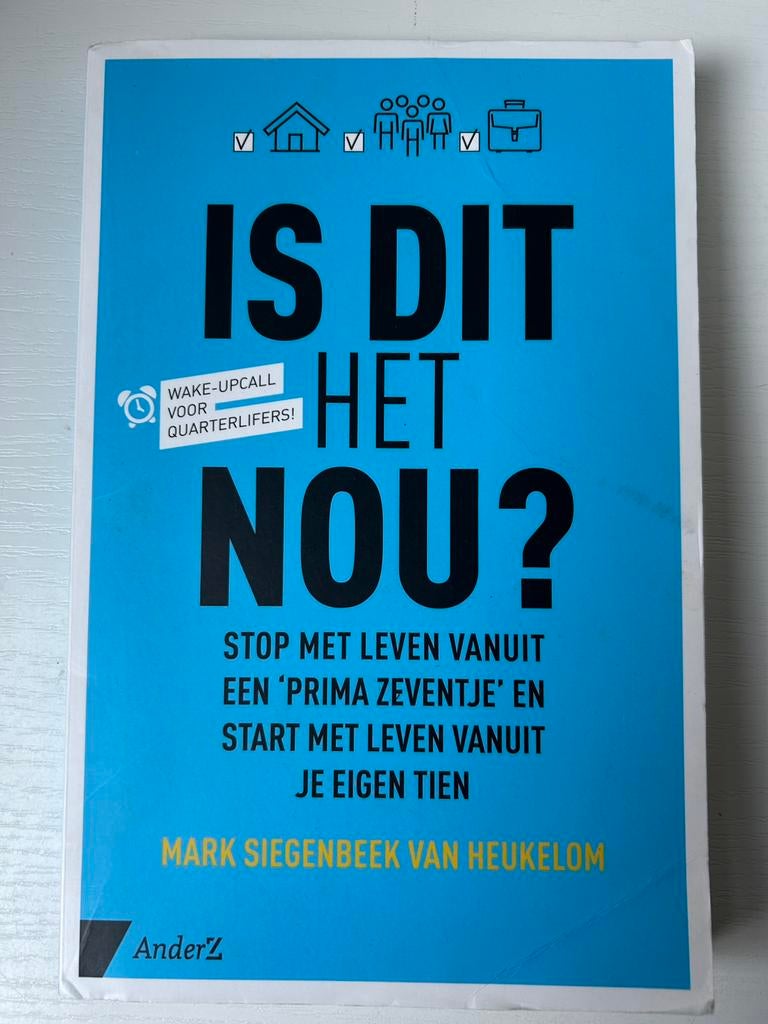 Mark Siegenbeek van Heukelom - Is dit het nou?, Boeken, Gelezen, Mark Siegenbeek van Heukelom, Ophalen of Verzenden, Ontwikkelingspsychologie