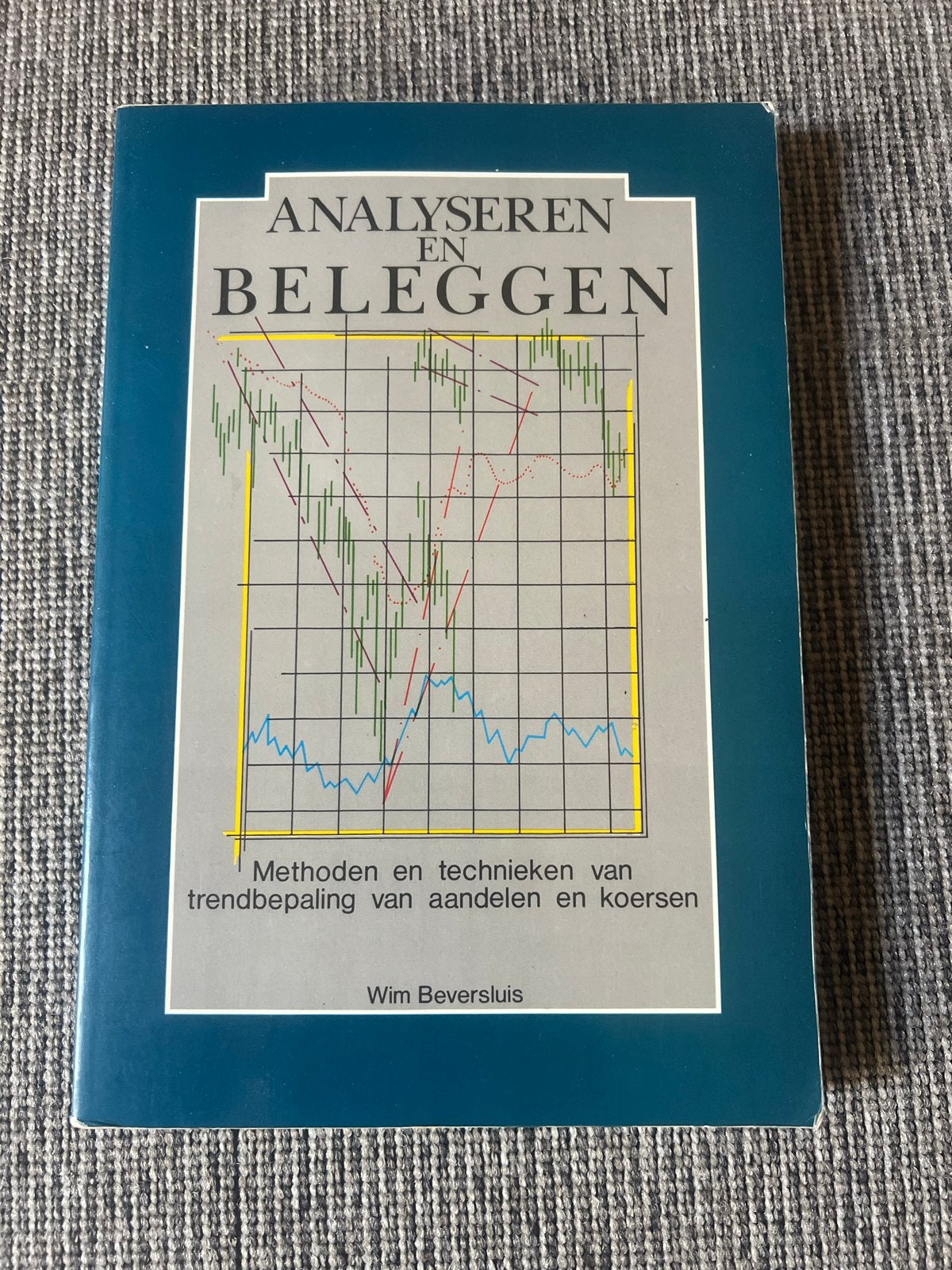 Analyseren en Beleggen: Trendbepaling Aandelen en Koersen, Ophalen of Verzenden, Gelezen, Geld en Beleggen