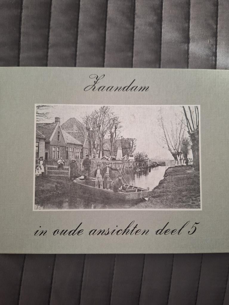 Zaandam in oude ansichten deel 5, 20e eeuw of later, Ophalen of Verzenden, Zo goed als nieuw, Meerdere auteurs