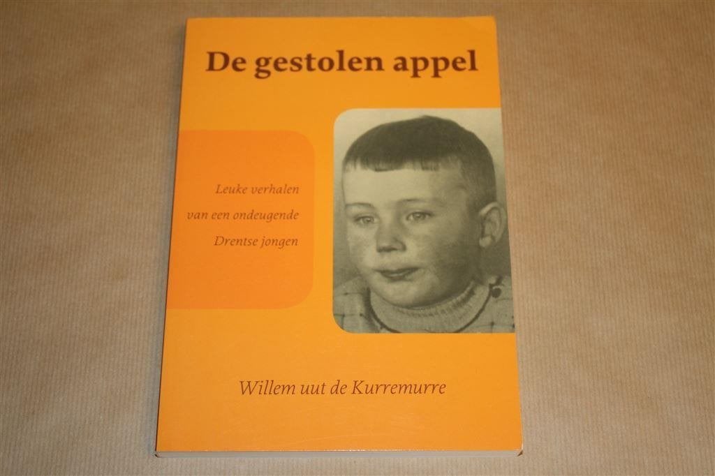 Gestolen appel. Verhalen Drentse jongen. Willem Kurremurre., Boeken, Ophalen of Verzenden, Zo goed als nieuw