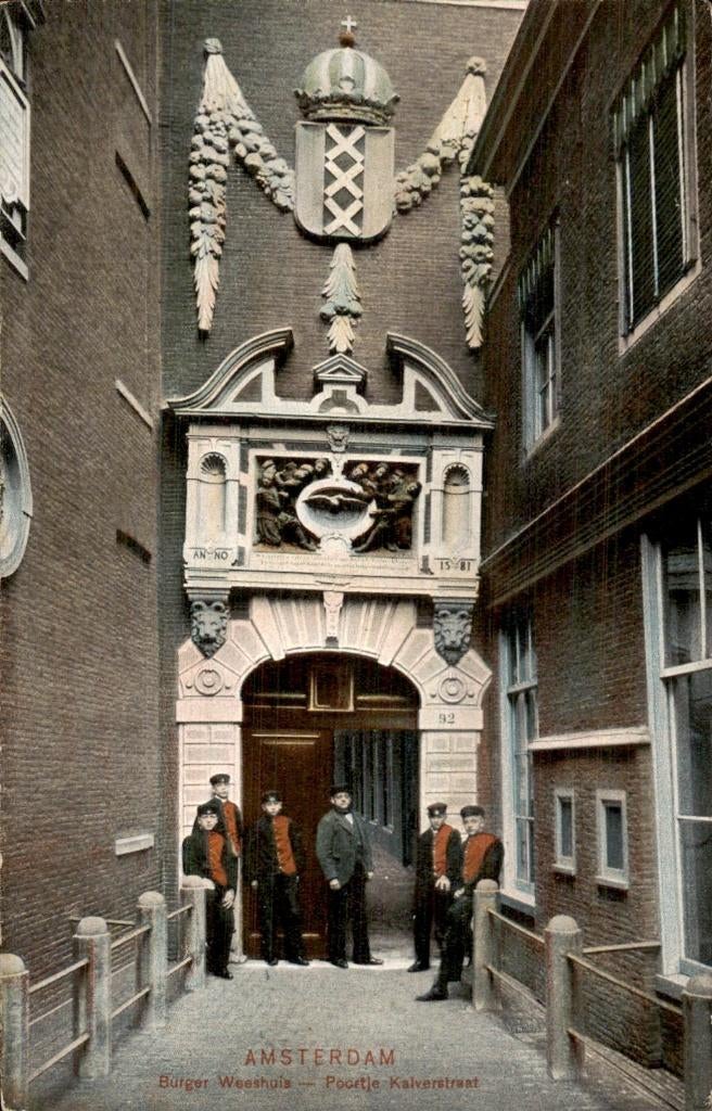 Amsterdam - Burger Weeshuis - Poortje Kalverstraat, Ophalen of Verzenden, Voor 1920, Ongelopen, Noord-Holland