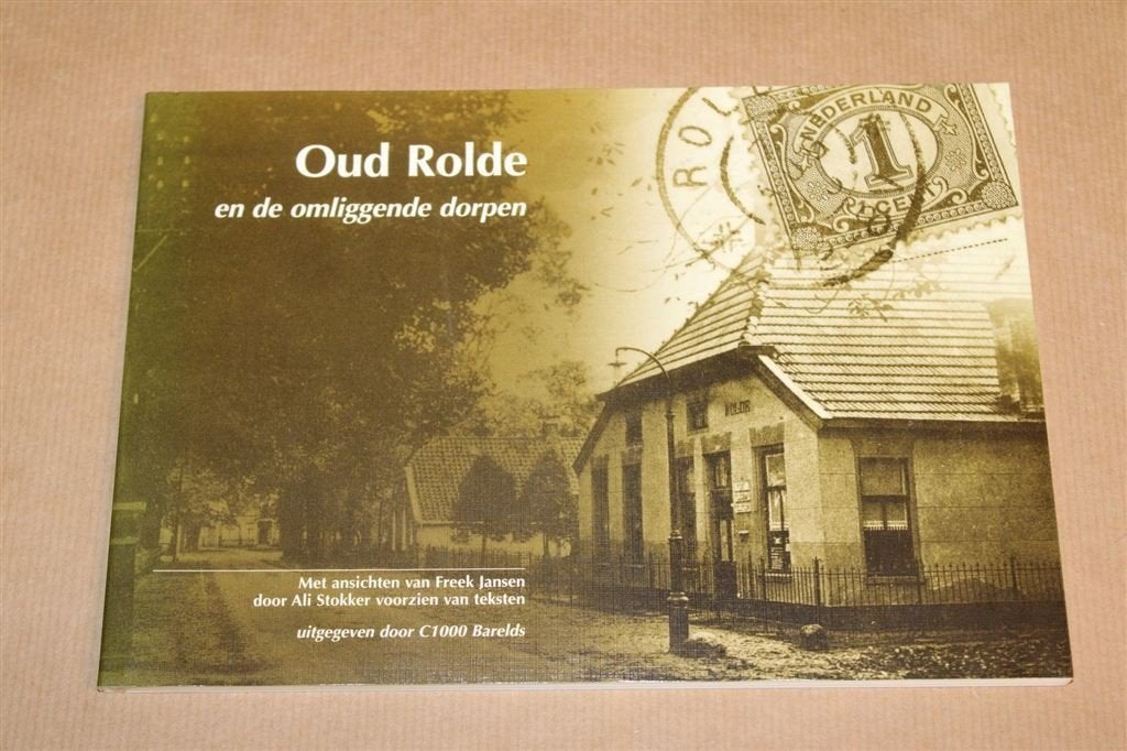 Oud Rolde en de Omliggende Dorpen — Fotoboek, Boeken, Geschiedenis | Stad en Regio, Ophalen of Verzenden, Gelezen