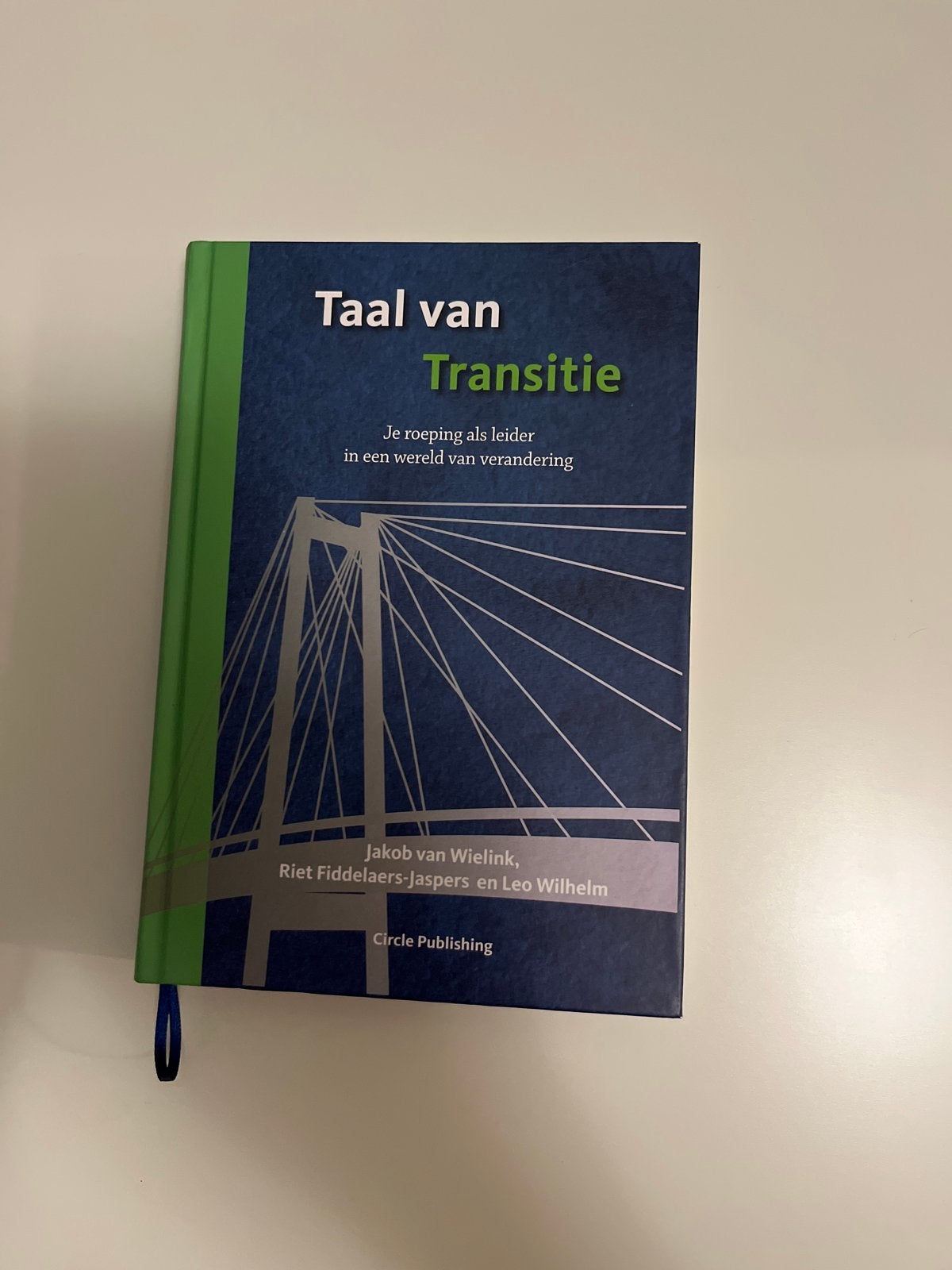Taal van Transitie: Je roeping als leider in een wereld van, Ophalen of Verzenden, Zo goed als nieuw, Management