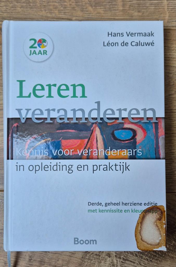 Leren Veranderen - Hans Vermaak & Léon de Caluwé (3e editie), Zo goed als nieuw, HBO, Ophalen of Verzenden, Alpha