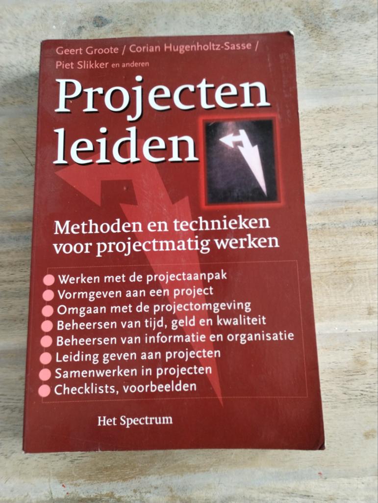 Projecten leiden Methoden en technieken voor projectmatig w, Gelezen, HBO, Ophalen of Verzenden, Gamma