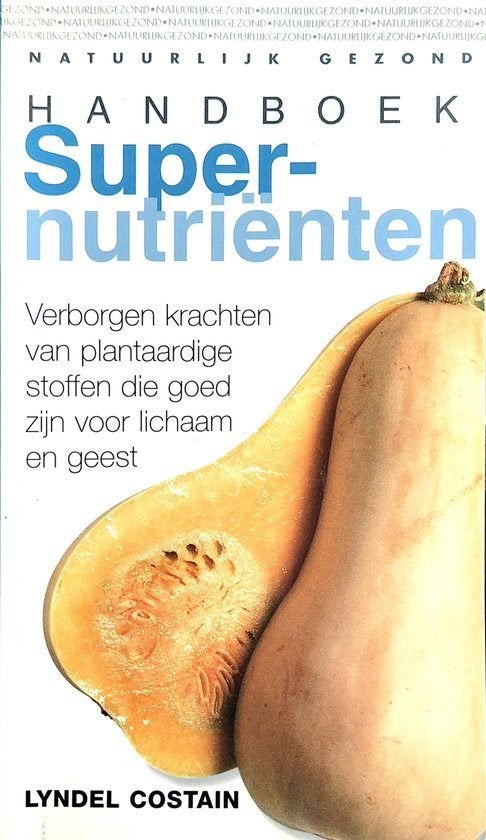L. Costain - Handboek Supernutrienten, Boeken, Kookboeken, L. Costain, Overige typen, Nieuw, Ophalen of Verzenden