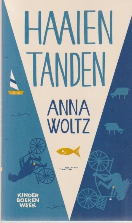 CPNB 2019 # Anna Woltz - Haaientanden, Boeken, Ophalen of Verzenden, Zo goed als nieuw, Anna Wolz