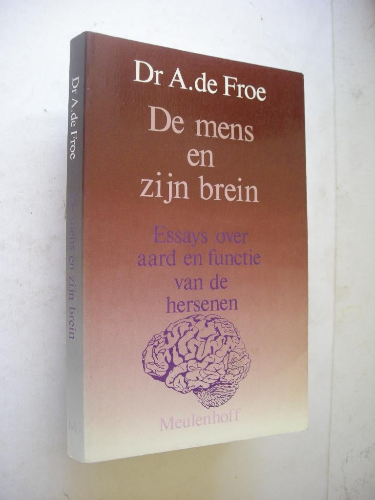 A. de Froe - De mens en zijn brein (Essays), Verzenden, Zo goed als nieuw, Algemeen