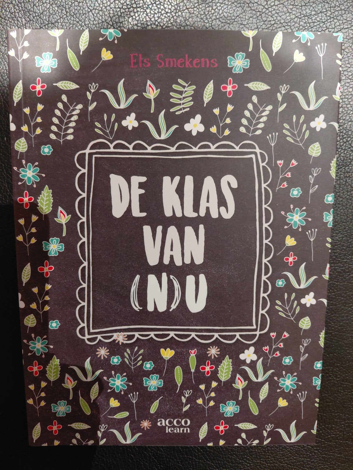 De klas van (n)u   (), Ophalen of Verzenden, Alpha, Nieuw, HBO