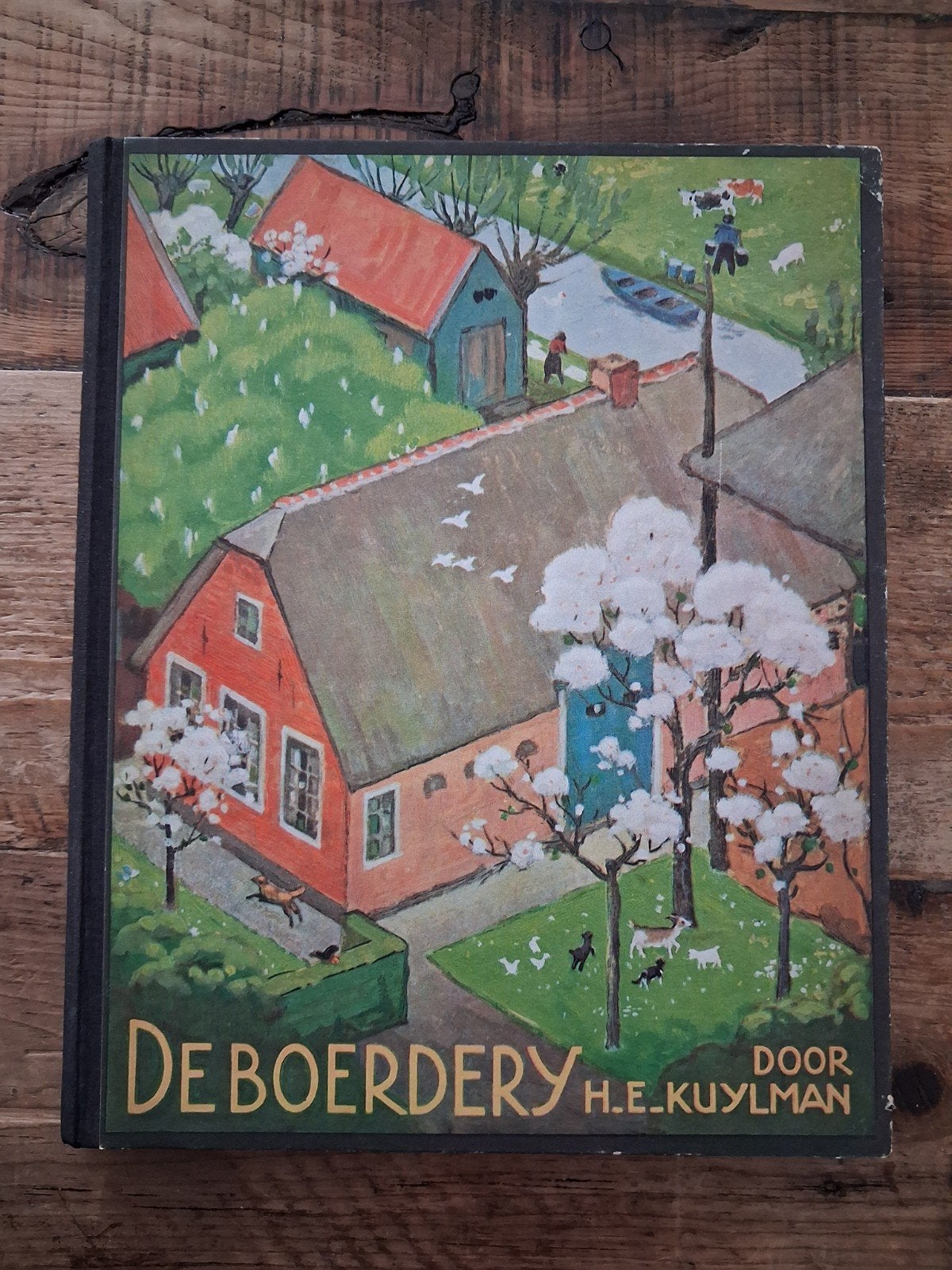 H E Kuylman - De boerderij, Boeken, Ophalen of Verzenden, Gelezen, Plaatjesalbum