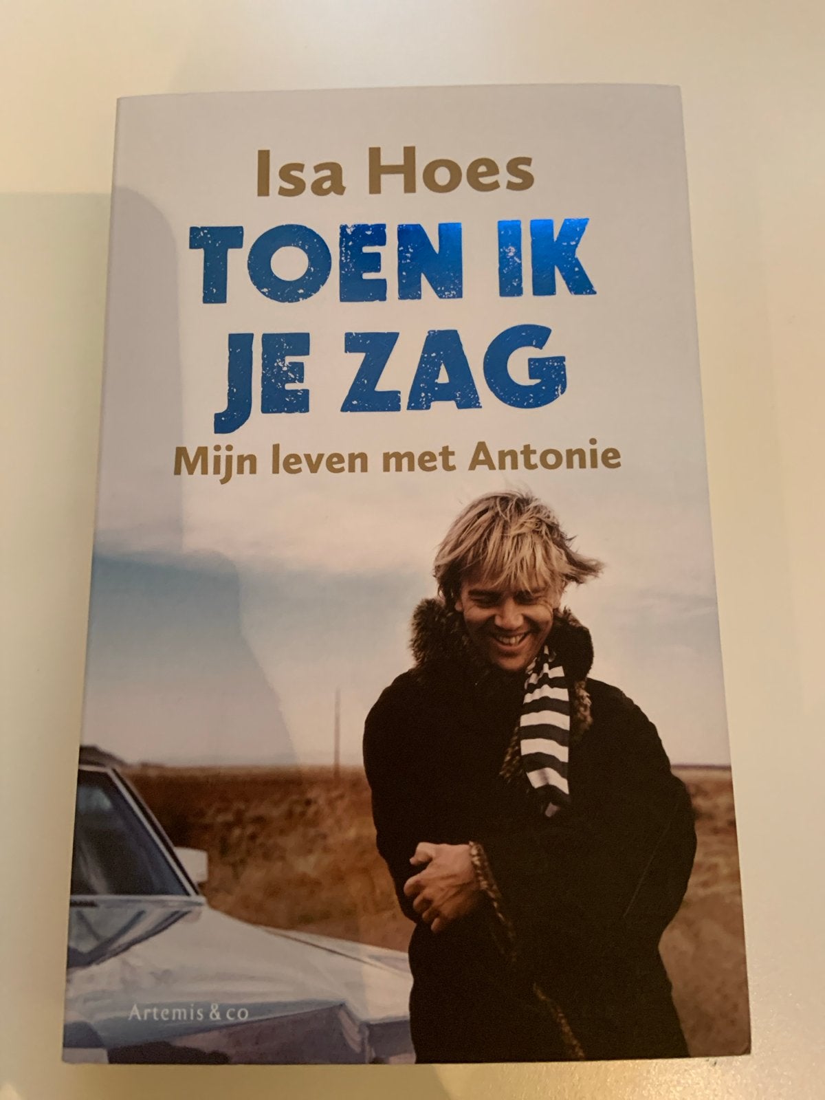 Isa Hoes - Toen ik je zag: Mijn leven met Antonie, Ophalen of Verzenden, Zo goed als nieuw, Overige